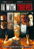 In with Thieves (, 2008)