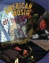 American Music: Off the Record (2007)