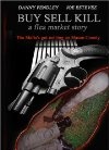 Buy Sell Kill: A Flea Market Story (2004)