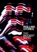 Rolling Stones: The Biggest Bang (, 2007)