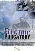 Electric Purgatory: The Fate of the Black Rocker (2005)