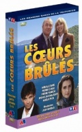 Les coeurs brûlés (, 1992 – 1994)