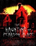 The Haunting of Pearson Place (2011)