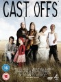 Cast Offs (, 2009)