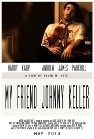My Friend Johnny Keller (2010)