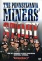 The Pennsylvania Miners' Story (, 2002)