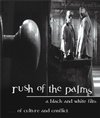 Rush of the Palms (2001)