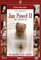 Have No Fear: The Life of Pope John Paul II (, 2005)