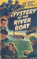 The Mystery of the Riverboat (1944)