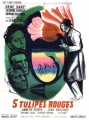 Cinq tulipes rouges (1949)