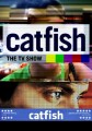 Catfish: The TV Show (, 2012 – ...)