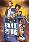 Bank Brothers (, 2004)