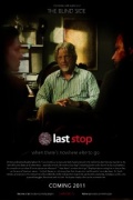 Last Stop (, 2011)