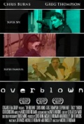 Overblown (2006)
