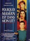 Pourquoi maman est dans mon lit? (1994)