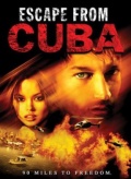 Escape from Cuba (2003)