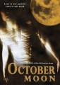 October Moon (, 2005)