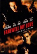 Farewell, My Love (2001)