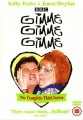 Gimme Gimme Gimme (, 1999 – 2001)