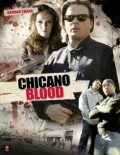 Chicano Blood (, 2008)