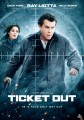 Ticket Out (2010)