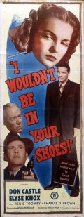 I Wouldn't Be in Your Shoes (1948)