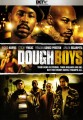 Dough Boys (2009)