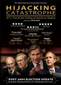 Hijacking Catastrophe: 9/11, Fear & the Selling of American Empire (2004)