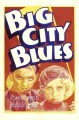 Big City Blues (1932)