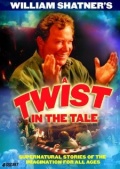 A Twist in the Tale (, 1998 – ...)