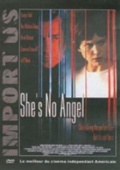She's No Angel (, 2001)