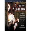 Love Thy Neighbor (, 2006)