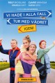 Vi hade i alla fall tur med vädret igen! (2008)